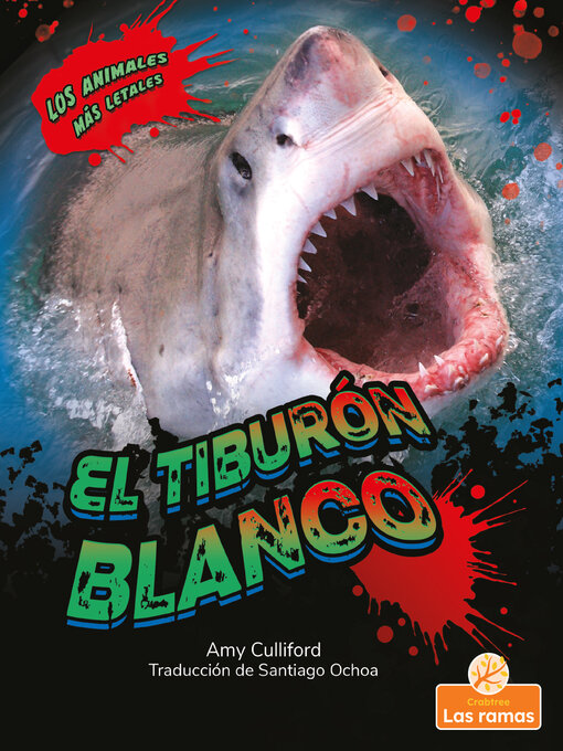 Title details for El tiburón blanco (Great White Shark) by Amy Culliford - Available
